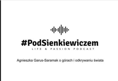 #Pod Sienkiewiczem o górach i odkrywaniu świata